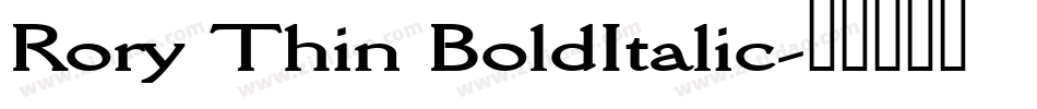 Rory Thin BoldItalic字体转换